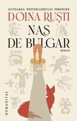 Nas de bulgar - Doina Ruști Nas de bulgar - Doina Ruști