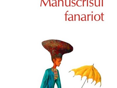 Manuscrisul fanariot în Top 10+